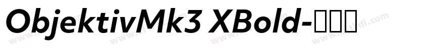 ObjektivMk3 XBold字体转换